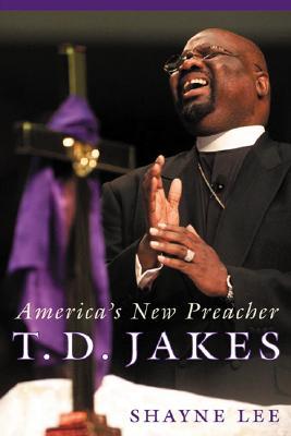 T.D. Jakes: America's New Preacher (Paperback)