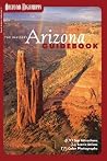 The Insider's Arizona Guidebook (Travel Arizona Collection: Arizona Highways) The Insider's Arizona Guidebook (Travel Arizona Collection: Arizona Highways)