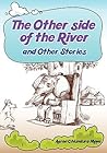 The Other Side of the River and Other Stories