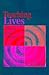 Teaching Lives: Essays & St...