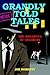 Grandly Told Tales: The Don...