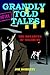 Grandly Told Tales by Joe Doherty