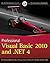 Professional Visual Basic 2010 and .NET 4 by Bill Sheldon