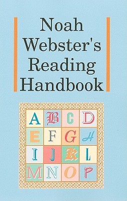 Noah Webster's Reading Handbook (Paperback)