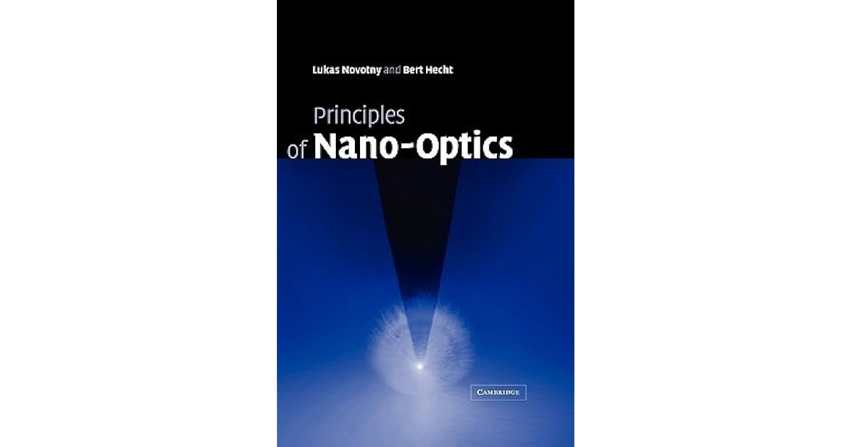 Principles of NanoOptics by Lukáš Novotný