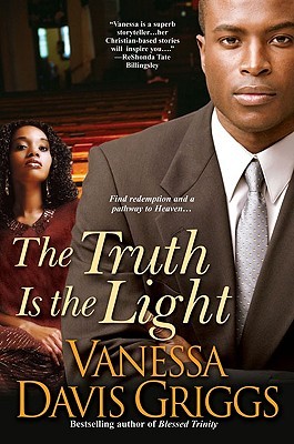 The Truth Is The Light (The Blessed Trinity Series, #6)