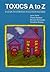 Toxics A to Z: A Guide to Everyday Pollution Hazards