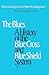 The Blues: A History of the Blue Cross and Blue Shield System