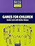 Games for Children (Resource Books for Teachers)