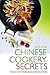 Chinese Cookery Secrets by Deh-Ta Hsiung