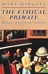 The Ethical Primate The Ethical Primate