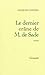 Le dernier crâne de M. de Sade