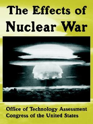 The Effects of Nuclear War (Paperback)