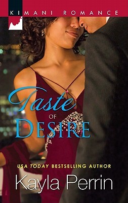 Taste of Desire (Kimani Romance)