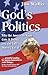 God's Politics: Why the American Right Gets It Wrong and the Left Doesn't Get It
