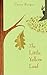 Little Yellow Leaf, The by Carin Berger Little Yellow Leaf, The by Carin Berger