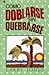 Como Doblarse Sin Quebrarse (English and Spanish Edition)