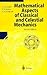 Mathematical Aspects of Cla...