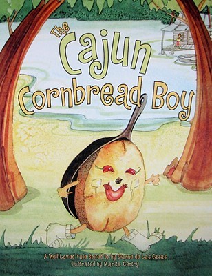 The Cajun Cornbread Boy (Hardcover)