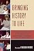 Bringing History to Life: F...