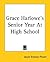 Grace Harlowe's Senior Year at High School; or, The Parting of the Ways