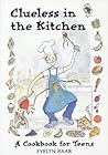 Clueless in the Kitchen by Evelyn Raab