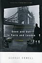 Down and Out in Paris and London by George Orwell