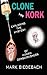 Clone and Kork: Exploring t...