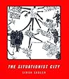The Situationist City