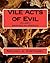 Vile Acts of Evil: Volume 1 Banking in America