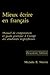 Mieux écrire en Français: Manuel de Composition et Guide Pratique à l'Usage des étudiants Anglophones
