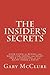 The Insider's Secrets: Your...
