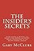 The Insider's Secrets by Gary McClure