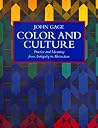 Color and Culture by John Gage