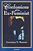 Confessions of an Ex-Feminist by Lorraine V. Murray