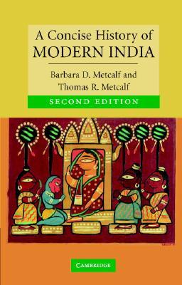 A Concise History of Modern India (Cambridge Concise Histories)