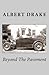 Beyond The Pavement by Albert Drake