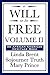 A Will To Be Free, Vol. II by Linda Brent