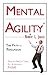 Mental Agility: The Path to Persuasion (Capital Ideas for Business & Personal Development)