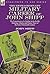 The Extraordinary Military Career of John Shipp: the Experiences of a Soldier in the Kaffir, Mahratta, Ghurka and Pindari Wars of the Early Nineteenth Century