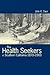 The Health Seekers of Southern California, 1870-1900 by John E. Baur