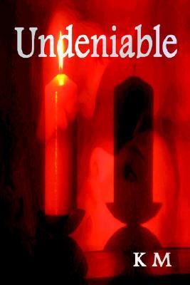Undeniable (Jess & Robin, #1)