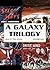 A Galaxy Trilogy: Star Ways, Druid's World and The Day the World Stopped