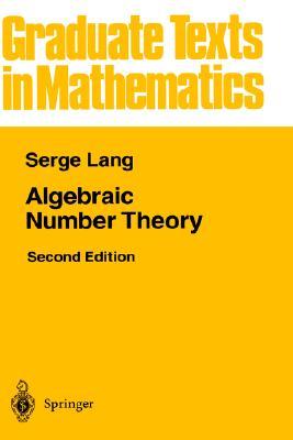 Algebraic Number Theory (Graduate Texts in Mathematics, 110)