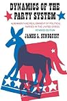 Dynamics of the Party System by James L. Sundquist