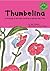 Thumbelina: A Retelling of the Hans Christian Andersen Fairy Tale (READ-IT! READERS)