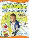 Engage the Brain: Graphic Organizers and Other Visual Strategies, Grade One Engage the Brain: Graphic Organizers and Other Visual Strategies, Grade One