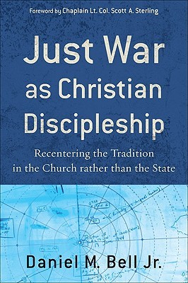 Just War as Christian Discipleship: Recentering the Tradition in the Church rather than the State (Paperback)