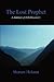 The Lost Prophet by Sharam, Hekmat