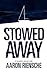 Stowed Away: A Modern Pirat...